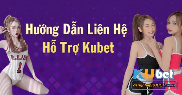 hỗ trợ Kubet