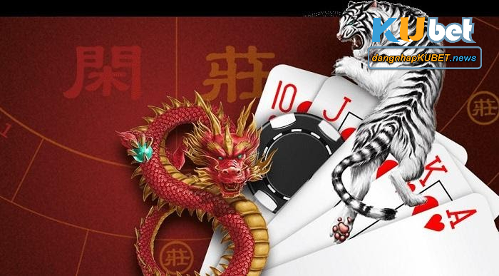 Luật chơi rồng hổ Kubet